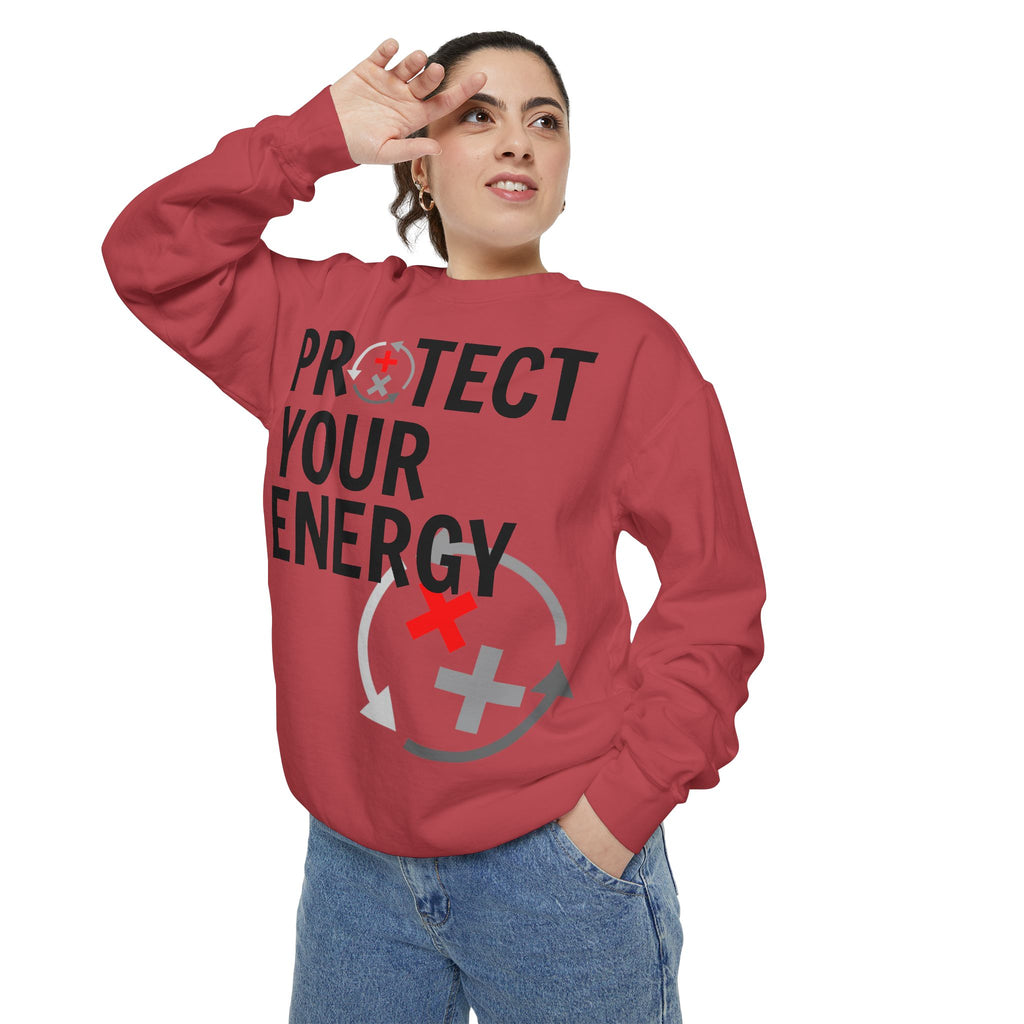Protect Your Energy Sweatshirt — Graphic Motivational Crewneck