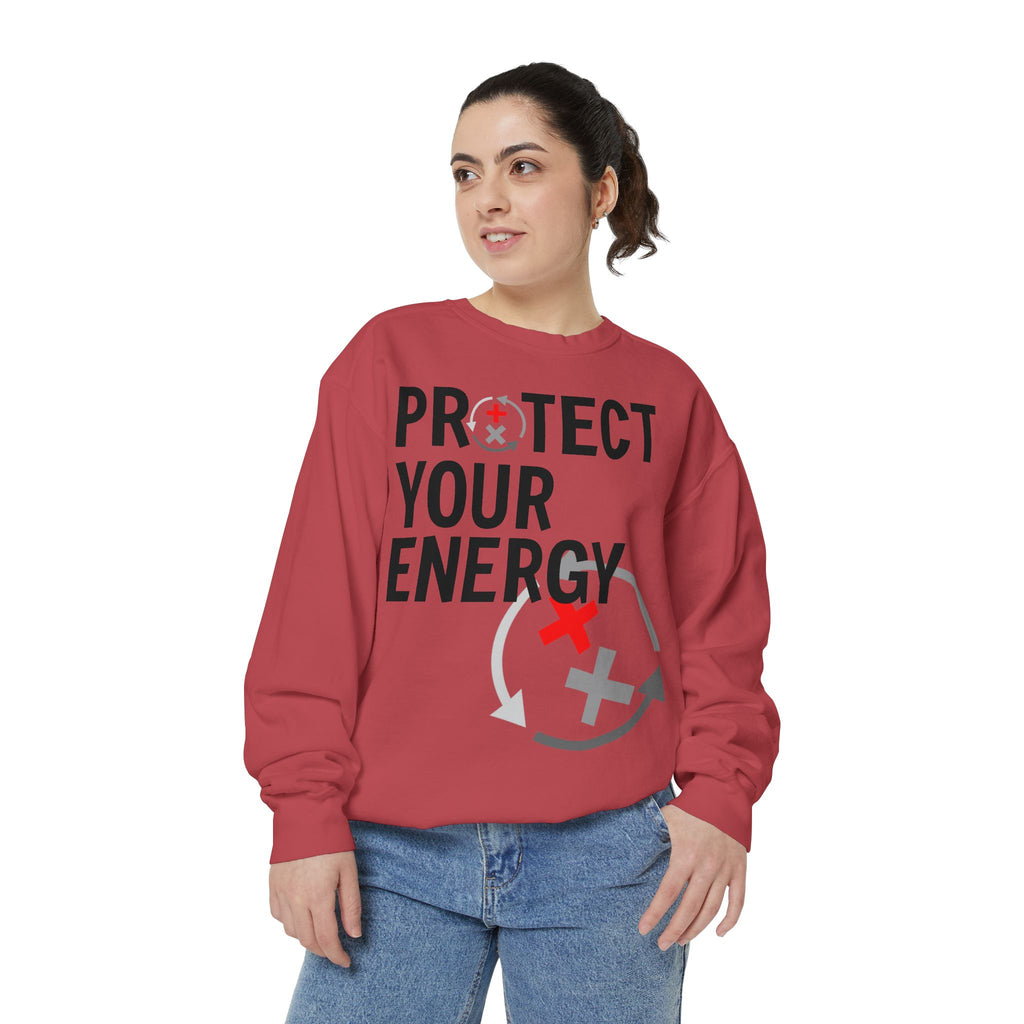 Protect Your Energy Sweatshirt — Graphic Motivational Crewneck