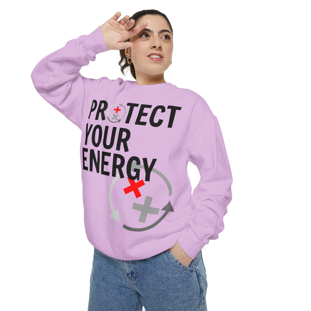 Protect Your Energy Sweatshirt — Graphic Motivational Crewneck