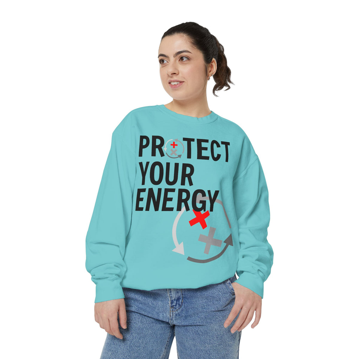 Protect Your Energy Sweatshirt — Graphic Motivational Crewneck